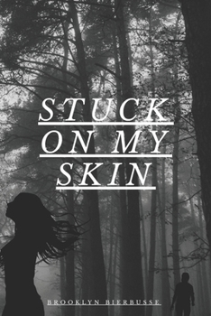 Paperback Stuck On My Skin Book