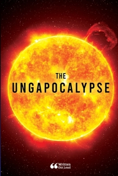 The Ungapocalypse