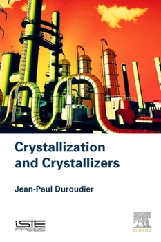 Hardcover Crystallization and Crystallizers Book