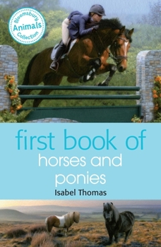 Paperback First Book of Horses and Ponies Book