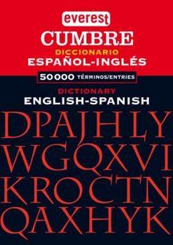 Hardcover Everest Cumbre Diccionario Espa~nol-Ingles =: Dictionary English-Spanish [Spanish] Book