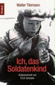 Paperback Ich, das Soldatenkind [German] Book