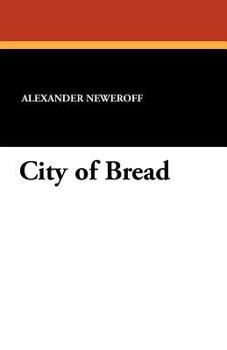 Paperback City of Bread Book