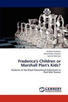 Paperback Frederica's Children or Marshall Plan's Kids? Book