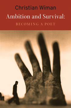 Paperback Ambition and Survival: Becoming a Poet Book