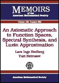 Paperback An Axiomatic Approach to Function Spaces, Spectral Synthesis, and Luzin Approximation (Memoirs of the American Mathematical Society) Book