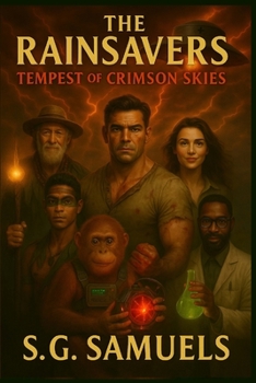 The Rainsavers: Tempest of the Crimson Skies