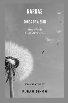 Paperback Nargas: Songs of a Sikh Book