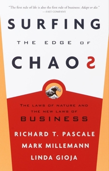 Paperback Surfing the Edge of Chaos: The Laws of Nature and the New Laws of Business Book