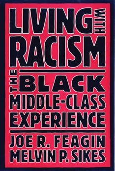 Paperback Living with Racism: The Black Middle-Class Experience Book