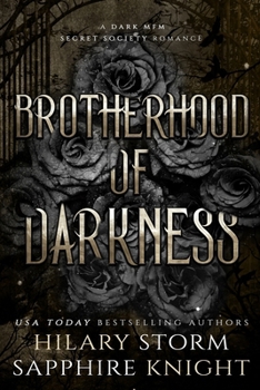 Brotherhood of Darkness: A Secret Society College Romance (The Brotherhood of Darkness)