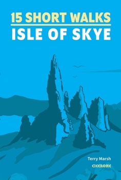 Paperback 15 Short Walks on the Isle of Skye Book