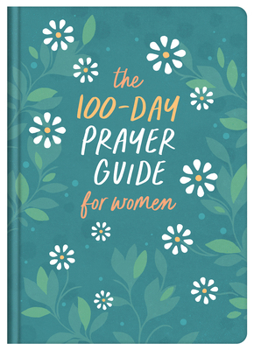 Hardcover The 100-Day Prayer Guide for Women Book