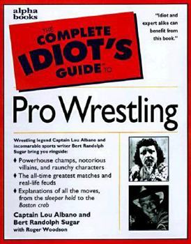 Paperback The Complete Idiot's Guide to Pro-Wrestling Book