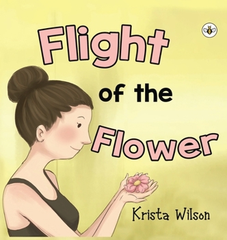 Hardcover Flight of the Flower Book