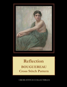 Paperback Reflection: Bouguereau Cross Stitch Pattern Book