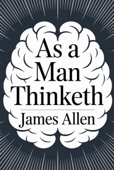 As a man thinketh: Dutch edition
