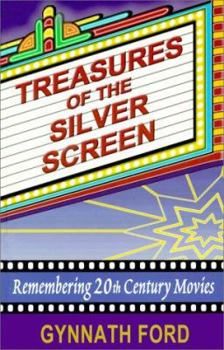 Hardcover Treasures of the Silver Screen: Remembering 20th Century Movies Book