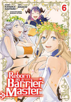 Paperback Reborn as a Barrier Master (Manga) Vol. 6 Book