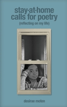 Paperback Stay-at-Home Calls for Poetry: Reflecting on my life Book