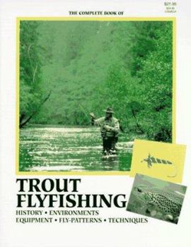 Paperback The Complete Book of Trout Flyfishing Book