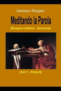 Paperback Meditando la Parola: Vol. 1 Parte seconda [Italian] Book