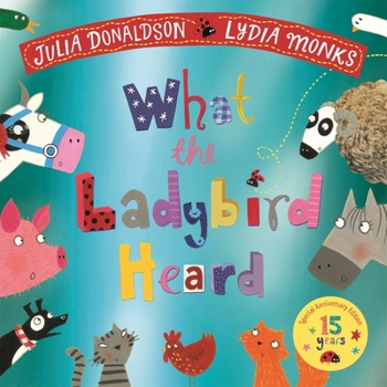 Paperback What the Ladybird Heard 15th Anniversary Edition Book