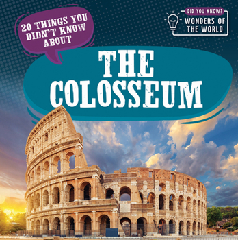 Library Binding 20 Things You Didn't Know about the Colosseum Book