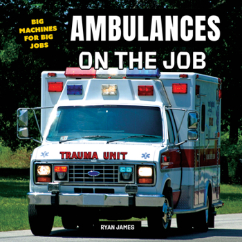 Paperback Ambulances on the Job Book
