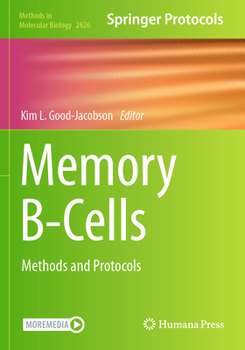 Memory B-Cells : Methods and Protocols