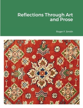 Paperback Reflections Through Art and Prose Book