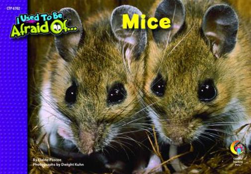 Paperback Mice, I Used to Be Afraid Of Series Book