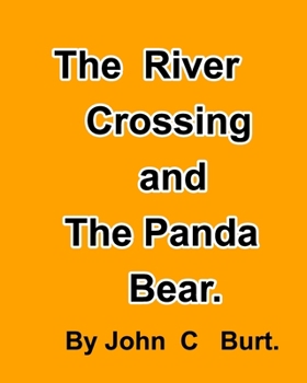 Paperback The River Crossing and The Panda Bear Book