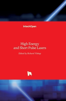 Hardcover High Energy and Short Pulse Lasers Book