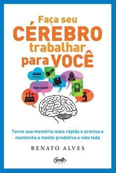 Paperback Faça seu cérebro trabalhar para você [Portuguese] Book