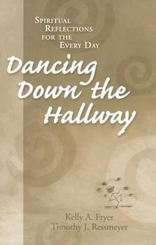 Hardcover Dancing Down the Hallway Book