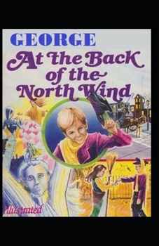 Paperback At the Back of the North Wind by George MacDonald: (Annotated Edition) Book