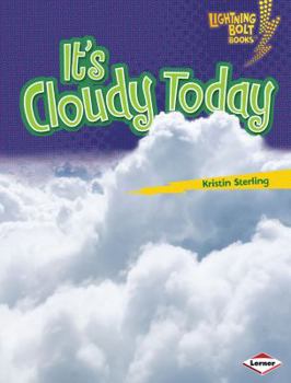 It's Cloudy Today - Book  of the What's the Weather Like?