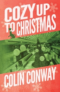 Cozy Up to Christmas - Book #5 of the Cozy Up