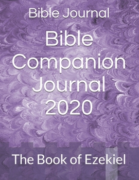 Paperback Bible Companion Journal 2020: The Book of Ezekiel Book