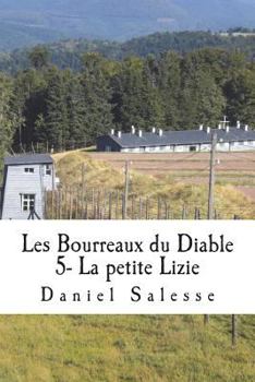 Paperback Les bourreaux du Diable: La petite Lizie [French] Book