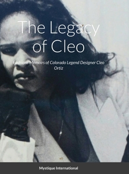 Hardcover The Legacy of Cleo: 1991 Fashion Designs Book