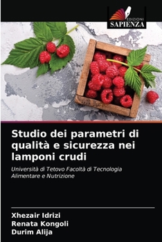 Paperback Studio dei parametri di qualità e sicurezza nei lamponi crudi [Italian] Book
