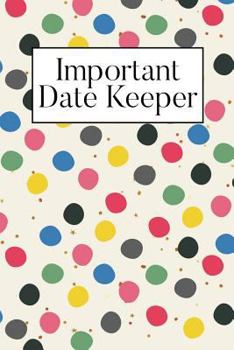 Important Date Keeper: Dots