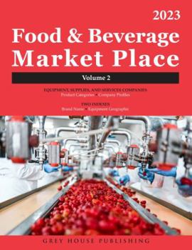 Paperback Food & Beverage Market Place: Volume 2 - Suppliers, 2023: 0 Book