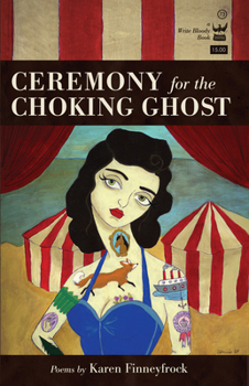 Paperback Ceremony for the Choking Ghost Book