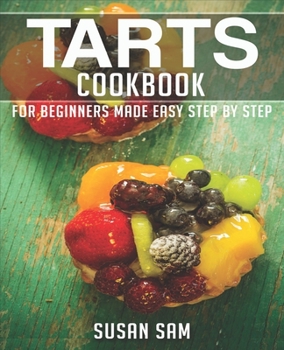 Paperback Tarts Cookbook: Book 2, for Beginners Made Easy Step by Step Book