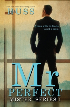 Mr. Perfect - Book #1 of the Mister