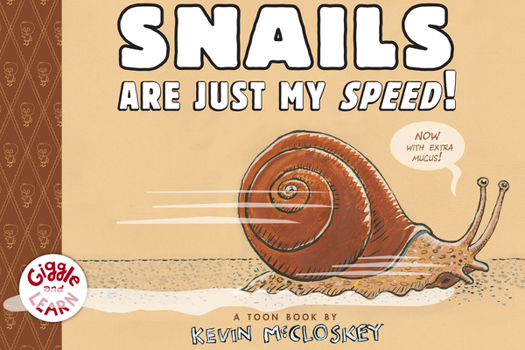 Hardcover Snails Are Just My Speed! Book