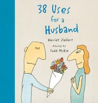 Hardcover 38 Uses For A Husband Book